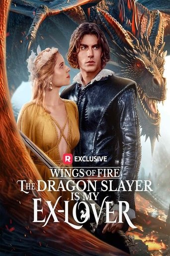 Poster of Wings of Fire: The Dragon Slayer Is My Ex-Lover