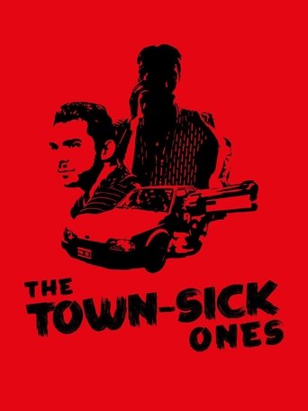 Poster of The Town-Sick Ones