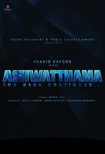 Poster of Ashwatthama: The Saga Continues