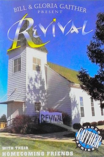 Poster of Bill & Gloria Gaither Present: Revival with Their Homecoming Friends