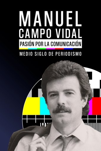 Poster of Manuel Campo Vidal: pasión por la Comunicación.