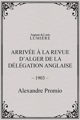 Poster of Arrivée à la revue d’Alger de la délégation anglaise