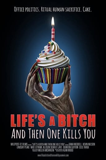 Poster of Life's A Bitch and then One Kills You