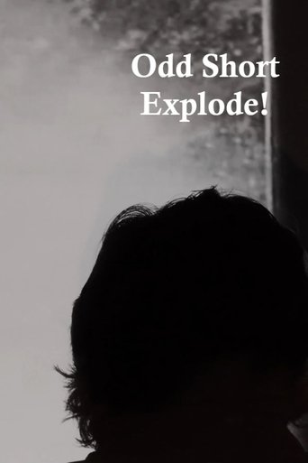 Poster of Odd Short Explode!