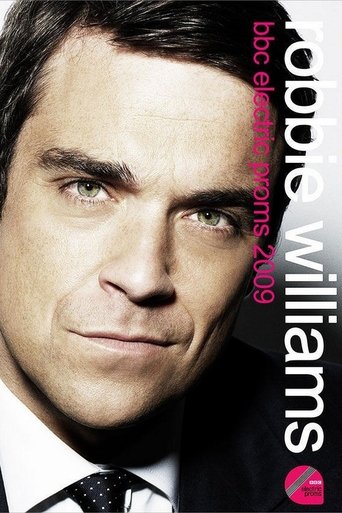 Poster of Robbie Williams: Live BBC Electric Proms