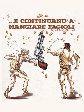 Poster of ...E Continuano a mangiare Fagioli