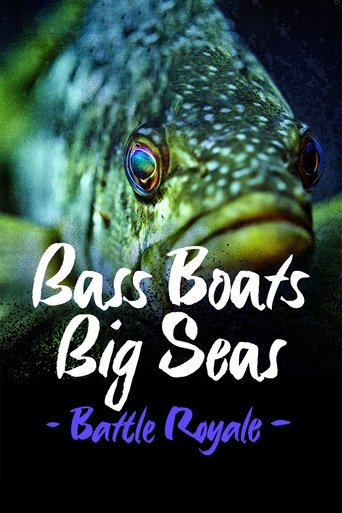 Poster of Bass Boats Big Seas: Battle Royale