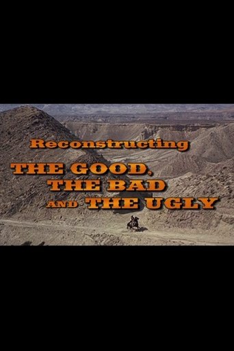 Poster of Reconstructing 'The Good, The Bad And The Ugly'