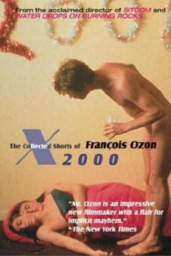 Poster of X2000: The Collected Shorts of Francois Ozon