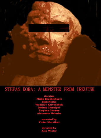 Poster of Stepan Kora: A Monster from Irkutsk