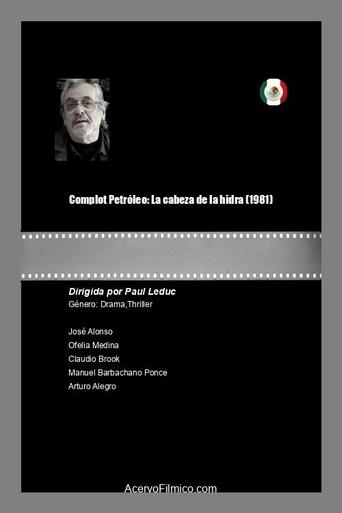 Poster of Complot Petróleo: La cabeza de la hidra