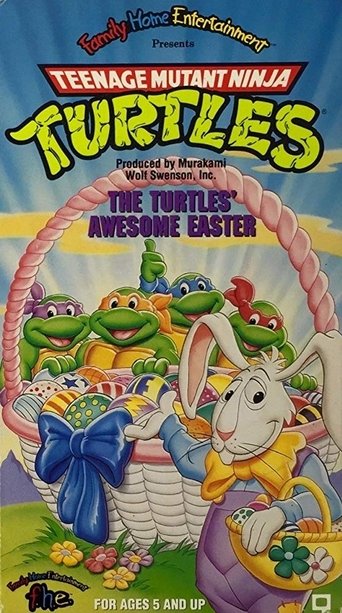 Poster of Teenage Mutant Ninja Turtles: The Turtles' Awesome Easter