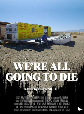 Poster of We're All Going to Die