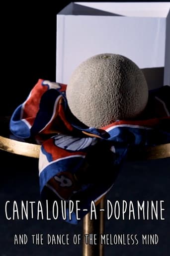 Poster of Cantaloupe-a-dopamine and the Dance of the Melonless Mind