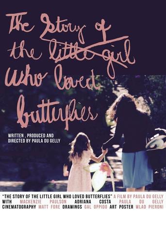 Poster of The Story of the Little Girl Who Loved Butterflies