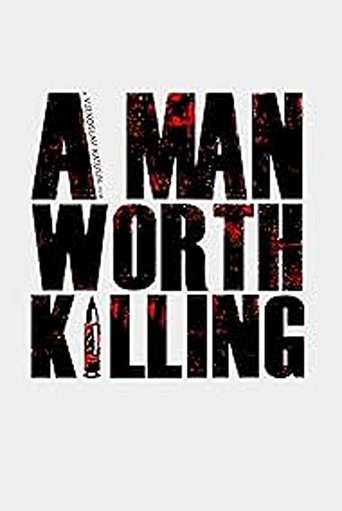 Poster of A Man Worth Killing