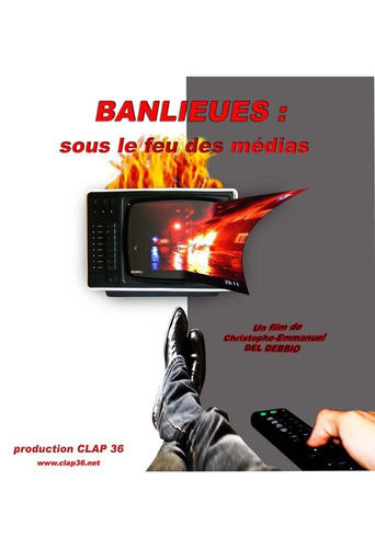 Poster of Banlieues : sous le feu des médias