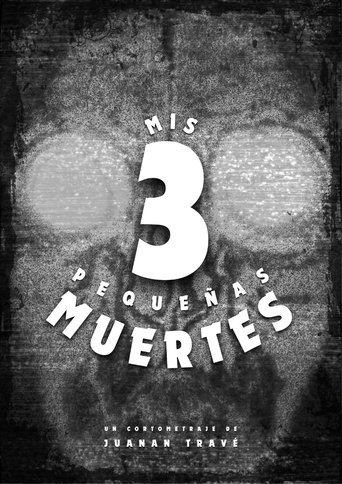 My 3 Little Deaths Poster of My 3 Little Deaths