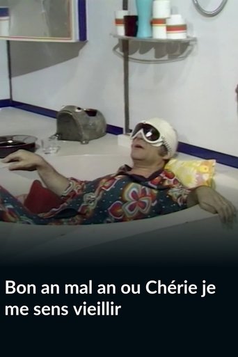 Poster of Bon an mal ou Chérie je me sens vieillir