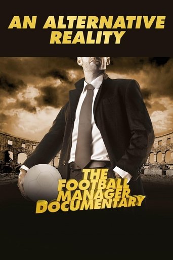 Poster of An Alternative Reality: The Football Manager Documentary