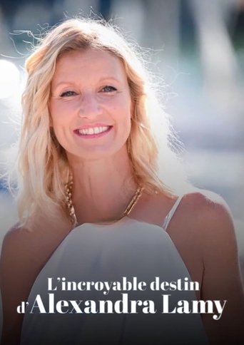 Poster of L'incroyable destin d'Alexandra Lamy