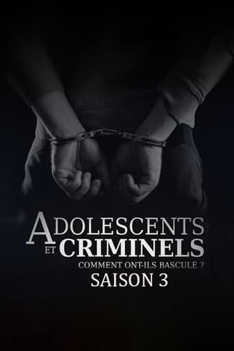 Portrait for Adolescents et criminels, comment ont ils basculé ? - Season 3