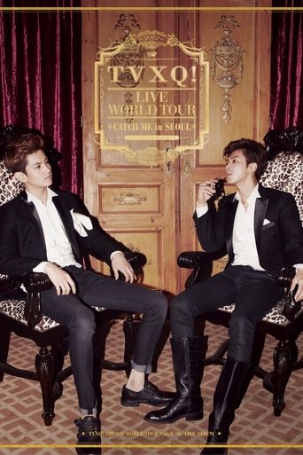 Poster of TVXQ! Live World Tour "Catch Me"