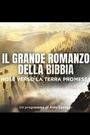 Poster of Il Grande Romanzo della Bibbia - Mosè verso la Terra Promessa
