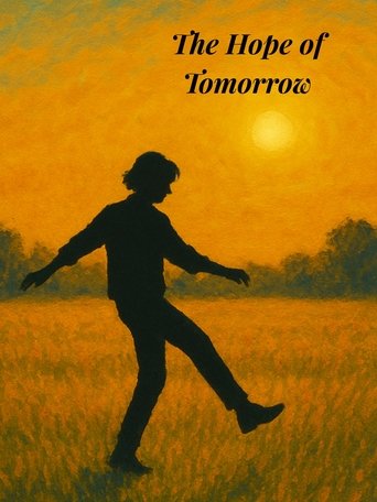The Hope of Tomorrow Poster of The Hope of Tomorrow