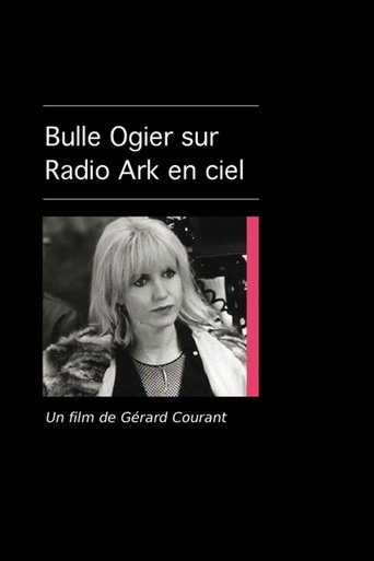 Poster of Bulle Ogier sur Radio Ark en Ciel