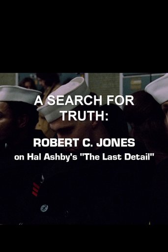 Poster of A Search For Truth: Robert C. Jones On Hal Ashby’s 'The Last Detail'