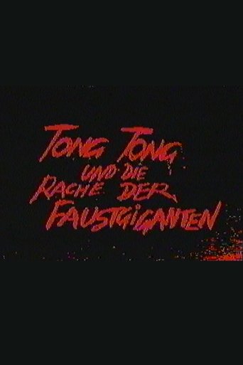 Poster of Tong Tong und die Rache der Faustgiganten