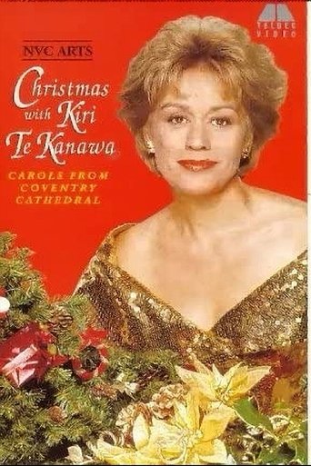 Poster of Christmas with Kiri Te Kanawa: Carols from Coventry Cathedral