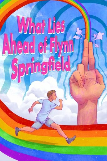 Poster of What Lies Ahead of Flynn Springfield