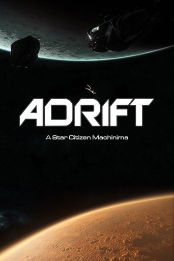 Poster of Adrift | A Star Citizen Machinima