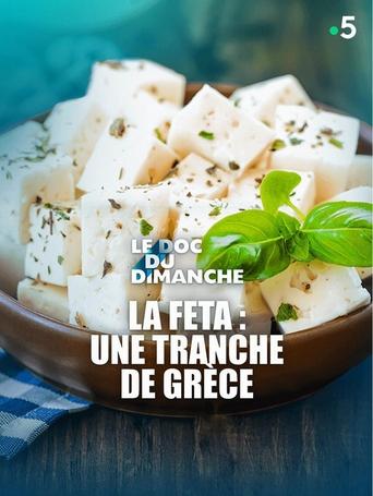 Poster of La feta : une tranche de Grèce