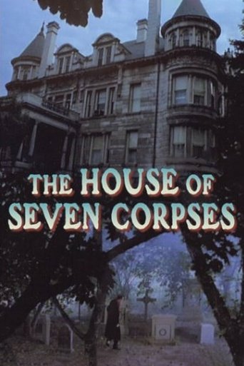 Poster of The House of Seven Corpses