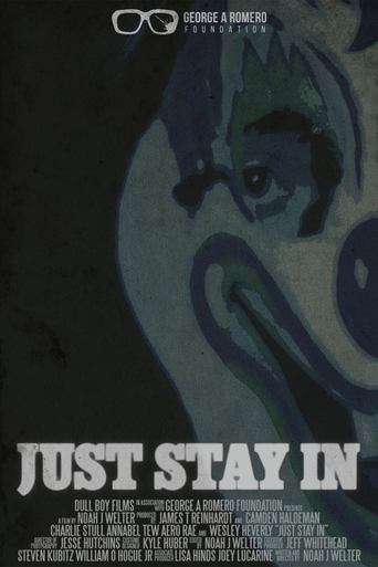 Poster of Just Stay In