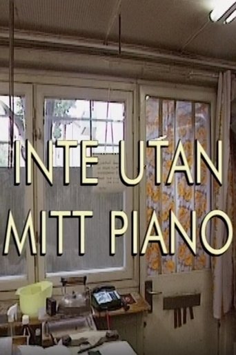 Poster of Inte utan mitt piano