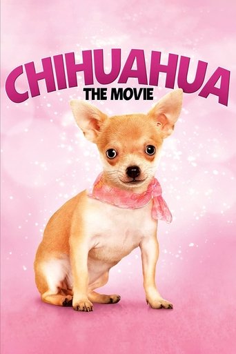 Poster of Chihuahua: The Movie