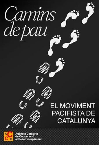 Poster of Camins de pau. El moviment pacifista a Catalunya