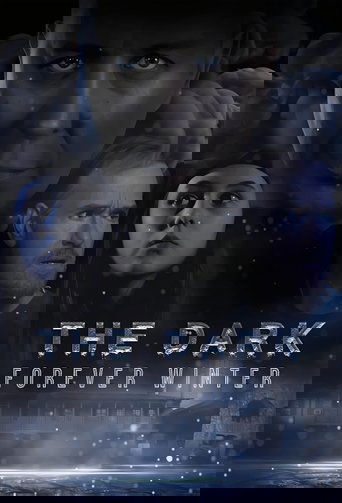 Poster of The Dark: Forever Winter