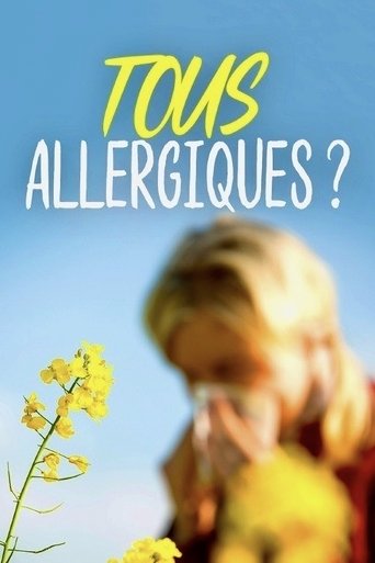 Poster of Tous allergiques ?