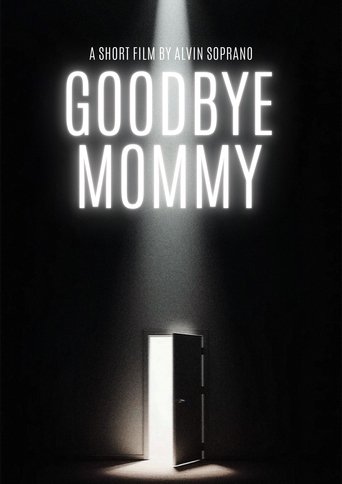 Poster of Goodbye Mommy