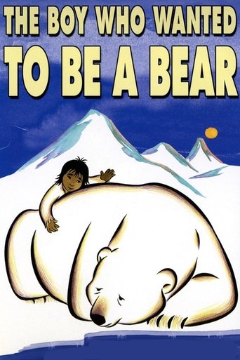 Poster of The Boy Who Wanted to Be a Bear