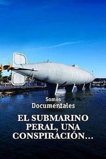 Poster of El submarino Peral, una conspiración