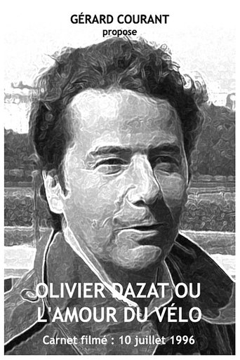 Poster of Olivier Dazat ou L'amour du Vélo