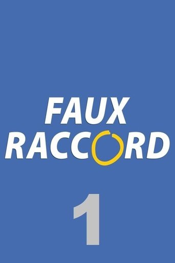 Portrait for Faux raccord - Season 1