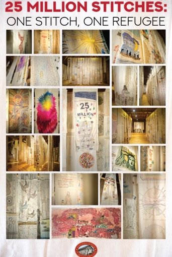 Poster of 25 Million Stitches: One Stitch, One Refugee
