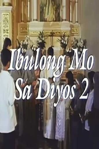 Poster of Ibulong Mo Sa Diyos 2